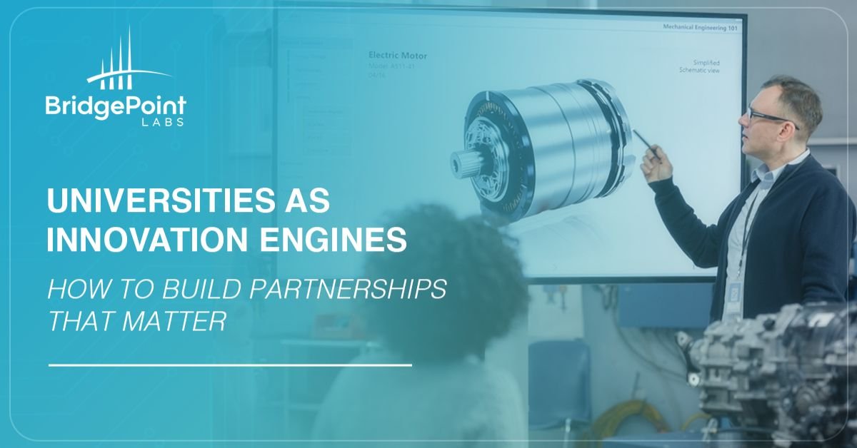 Universities as Innovation Engines – How to Build Partnerships That Matter